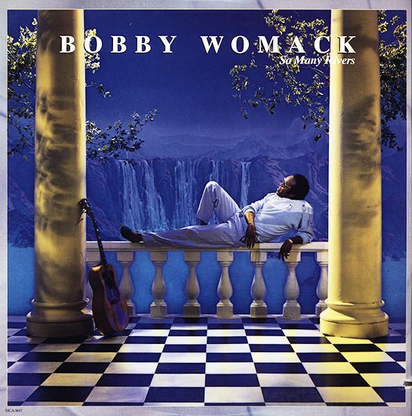 Bobby Womack - So Many Rivers album art