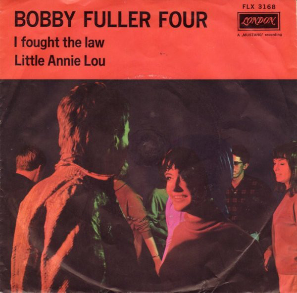 Bobby Fuller Four - I Fought The Law
