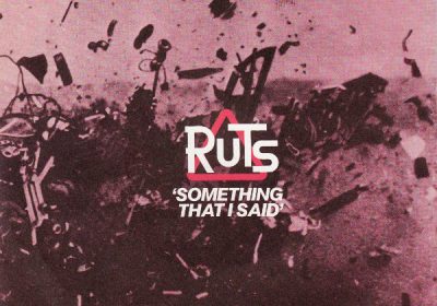 The Ruts - Something That I Said