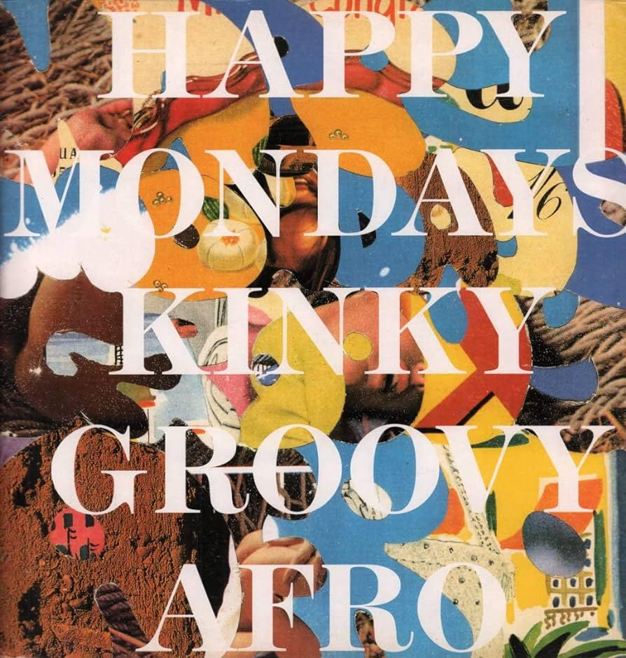 Happy Mondays - Kinky Afro