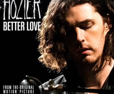 Top 2 Hozier - Better Love (From The Legend of Tarzan)